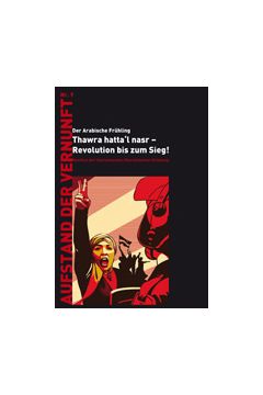 Die Arabische Revolution - Manifest der Internationalen Marxistischen Strömung (AdV 9)