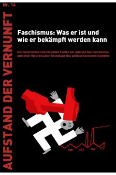 Faschismus: Was er ist und wie er bekämpft werden kann (AdV 14) - E-Book
