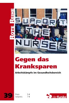 Gegen das Kranksparen (Rote Reihe 39)