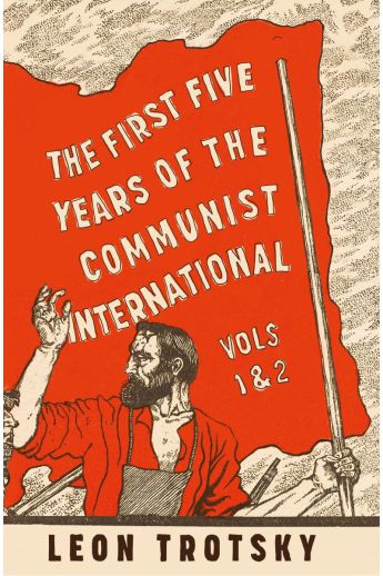 The First Five Years of the Communist International