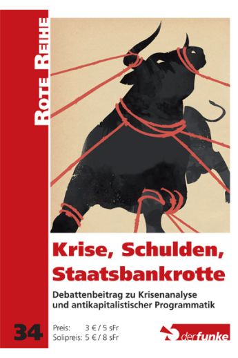 Krise, Schulden, Staatsbankrotte (Rote Reihe 34)