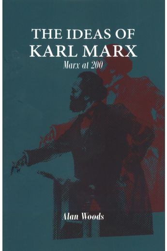 The Ideas of Karl Marx